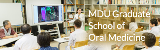 MDU Graduate School of Oral Medicine
